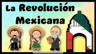 La Revolución Mexicana [upl. by Kohcztiy]