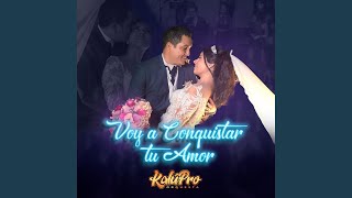 Voy A Conquistar Tu Amor En Vivo [upl. by Ruperto494]