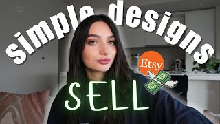 How To Get Sales on Etsy With SIMPLE Designs this is honestly so easy [upl. by Vudimir]