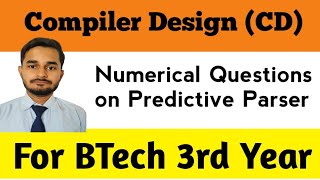 Numerical Questions on Predictive Parser  Compiler Design  Jishan Ahmad [upl. by Nylirac]