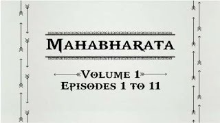 Mahabharata Volume 1  Episodes 1 to 11 [upl. by Harold469]