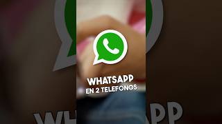 Cómo tener el mismo WhatsApp en dos telefonos whatsapp turorial celular android iphone [upl. by Hulburt]