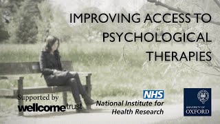 Improving Access to Psychological Therapies Using evidence to change policy [upl. by Meldoh]