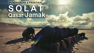 Panduan Lengkap Solat Qasar dan Jamak [upl. by Leta]