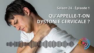 Qu’appelleton Dystonie Cervicale [upl. by Mather]