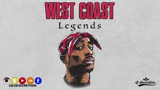 West Coast Legends ft 2Pac amp More  DJ Discretion Remix [upl. by Llenroc]