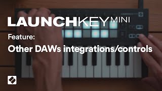 Other DAWs  Launchkey Mini  Novation [upl. by Nnylyrehc]