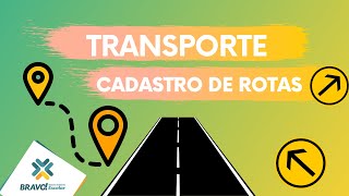 Módulo de Transporte  Cadastro de Rotas [upl. by Blane]