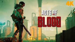 Acts of Blood 4K Gameplay Walkthrough Full Demo [upl. by Sayed]