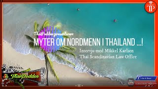 Myter om Nordmenn i Thailand [upl. by Eetnahc]