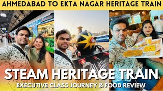 Ahmedabad to Ekta Nagar STEAM Heritage Train Journey  Luxurious Dining Car with Delicious Food [upl. by Stiruc754]