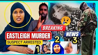 SHOCKING UPDATE ON EASTLEIGH MURDER OF SOMALI MOTHER AND TWO OF HER DAUGHTERS SHOCKED KENYANS [upl. by Nicolette]