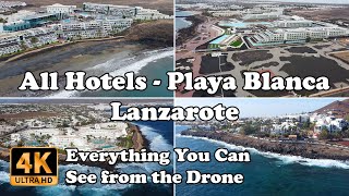 All Lanzarote Hotels on Playa Blanca from Drone in 4K [upl. by Alwin422]