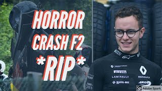 Anthoine Hubert RIP  Huge Formula 2 Horror Crash Belgium Spa Grand Prix  2019  Juan Correa [upl. by Lew]