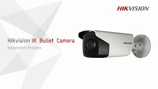 Hikvision IR Bullet Camera Installation Process [upl. by Cioban464]