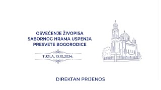 OSVEĆENJE ŽIVOPISA SABORNOG HRAMA USPENJA PRESVETE BOGORODICE UŽIVO PRIJENOS [upl. by Kimmy]