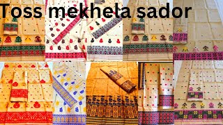 Mekhela Sador toss mugar mekhel sador collection টচ মুগা মেখেলা চাদৰ🤗 [upl. by Acinor]