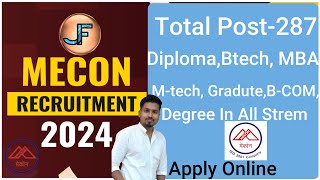 MECON Recruitment 2024 Notification Out For 287 PostsQualificationBtech In any Strem Graduation [upl. by Raymund]