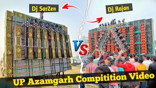 Dj SarZen Vs Dj Rajan  UP AZAMGARH Compitition Video 🔥  Dailog वाला Compitition 😂 [upl. by Pik]