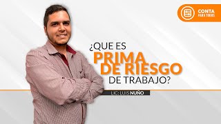 ¿Qué es la prima de riesgo de trabajo [upl. by Ammamaria]