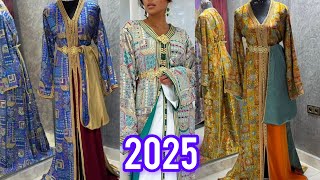 جديد القفطان المغربي 2025 🇲🇦 اخر مكاين🔥 موديلات راقية لصاحبات الذوق الرفيع caftan marocain 2025 [upl. by Stalker397]