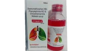 EVIKOF D Syrup Dextromethorphan Phenylephrine HCI amp Chlorpheniramine Maleate syrup [upl. by Egni595]