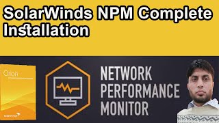 SolarWinds NPM Complete Installation  Network Performance Monitor [upl. by Bosch]