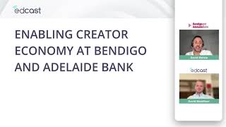 Enabling Creator Economy at Bendigo and Adelaide Bank  EdCast LXP [upl. by Eelanna]