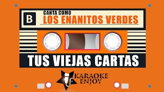 💌 TUS VIEJAS CARTAS 🎤 Los Enanitos Verdes Karaoke 🔴 Version [upl. by Cartwell]