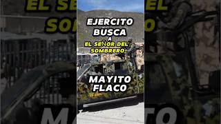 Ejercito Mexicano busca Mayito flaco mayitoflaco ejércitomexicano mexico shorts sinaloa lpm [upl. by Gilda]