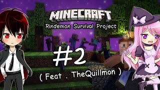 Minecraft  Rindemon Survival Project  2 เมื่อรินเดม่อนฝึกคราฟของ [upl. by Georgie]