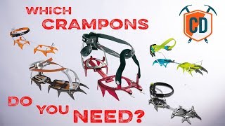 Which Type Of Crampons Do You Need  Climbing Daily Ep1566 [upl. by Meluhs]