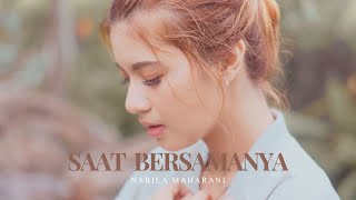 NABILA MAHARANI  SAAT BERSAMANYA OFFICIAL MUSIC VIDEO [upl. by Renaxela642]