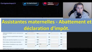 Assistantes maternelles  calcul de labattement et déclaration dimpôt [upl. by Neehsuan]