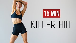 15 MIN KILLER HIIT Full Body Workout No Equipment At Home [upl. by Greenwell]