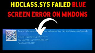 How to Fix HIDCLASSSYS Failed Blue Screen Error on Windows 11 [upl. by Feinstein]