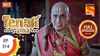 Tenali Rama  Ep 314  Full Episode  19th September 2018 [upl. by Laurent114]