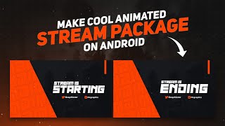 Make Cool Animated Stream Package On Android l Ps Touch  Kinemaster Tutorial [upl. by Iam]