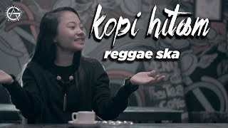 KOPI HITAM  Momonon  reggae ska cover by jovita aurel [upl. by Julietta]