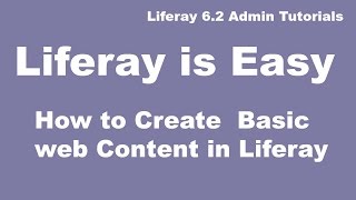 Liferay Tutorial 01  Basic Web Content in Liferay 62 [upl. by Eelan]