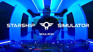 NIBIRU MISSION  STARSHIP SIMULATOR 001 SOULSON Melodic House amp Techno Progressive House DJ Mix [upl. by Tsan244]