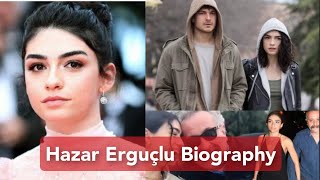 Hazar Erguçlu Biography Lifestyle Dating Net Worth [upl. by Jezabel]