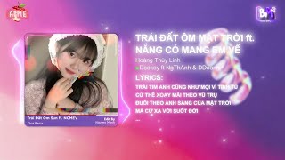 Trái Đất Ôm Mặt Trời ft Nắng Có Mang Em Về  Hoàng Thùy Linh  Deekey ft NgThAnh amp DDoanh Remix [upl. by Molton418]