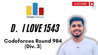 D I Love 1543  Codeforces Round 984 Div 3  solution in Bangla [upl. by Adyam]