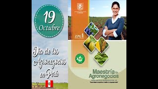 Aniversario de Los Agronegocios en Perú [upl. by Rehpotsihrc282]