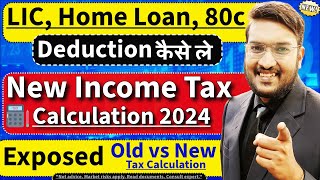 Exposed New Income Tax Calculation 2024  Old Vs New Tax Calculation Salary Wise  New Tax Slab 2024 [upl. by Ailemrac]