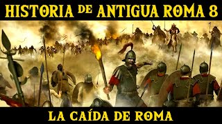 ANTIGUA ROMA 8 La división del Imperio y la caída de Occidente Documental Historia Imperio Romano [upl. by Machute]