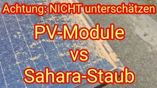 PVModule vs SaharaStaub zu wenig SolarErtrag bei Balkonkraftwerk amp Photovoltaik [upl. by Dreeda]