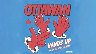 Ottawan  Hands Up Official Audio [upl. by Rudyard]