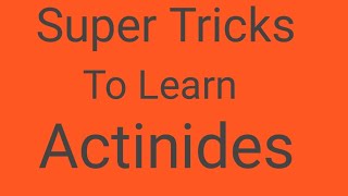 Trick to learn Actinides series  Actinides series kese yaad kare F  Block  Periodicity [upl. by Phox833]